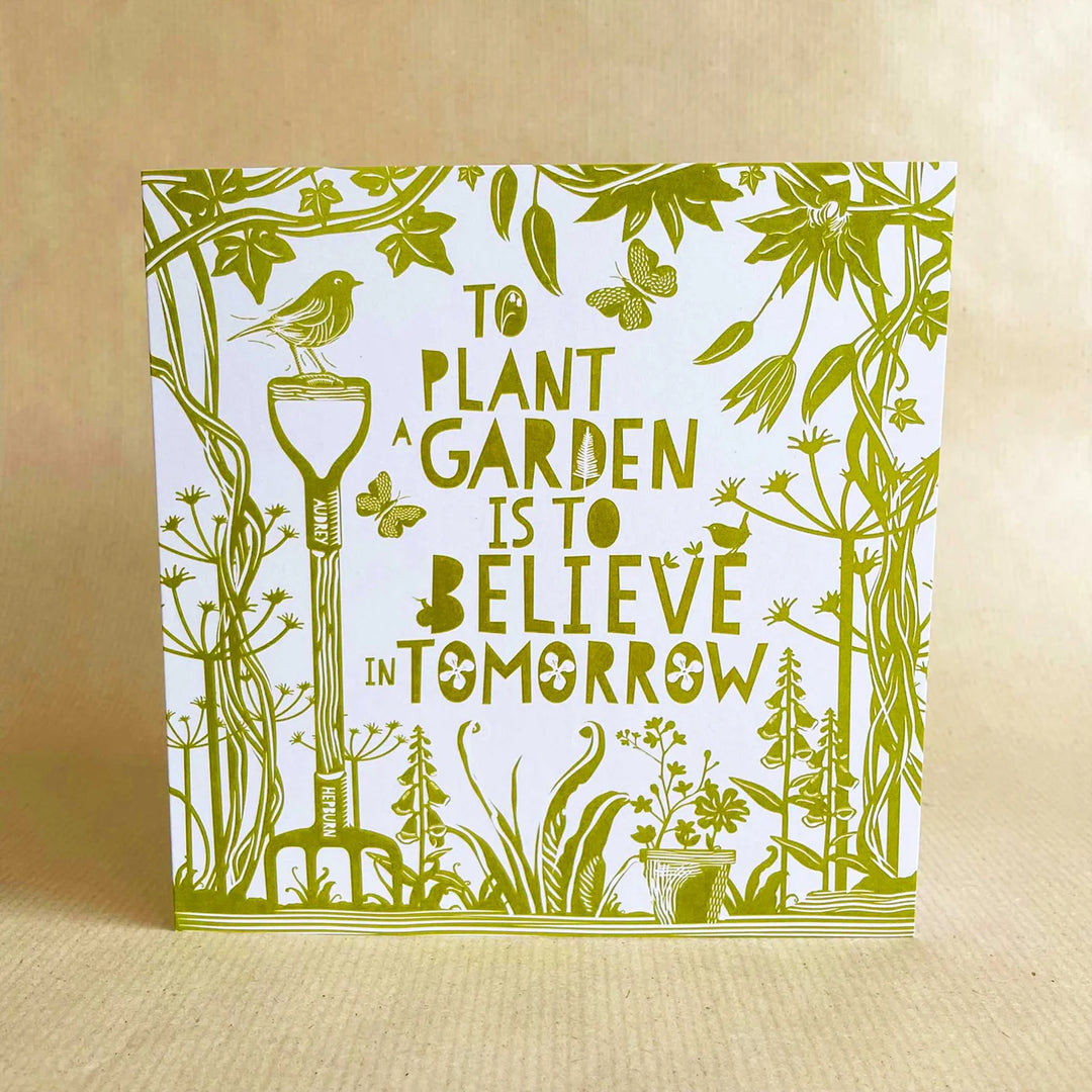 To plant a garden - Audrey Hepburn - Card